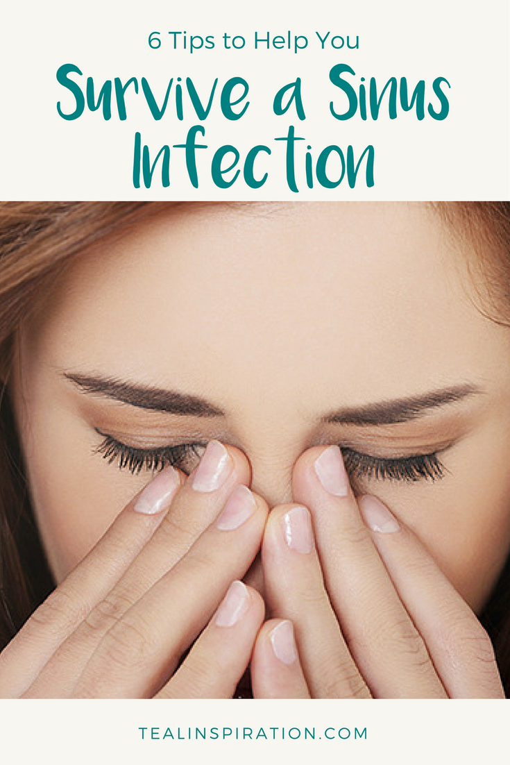6 Tips to Help You Survive a Sinus Infection