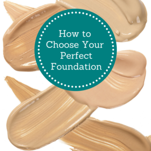 How to Choose Your Perfect Foundation