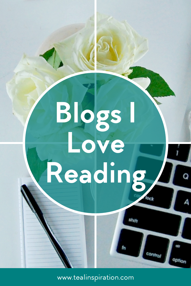 Blogs I Love Reading - Teal Inspiration