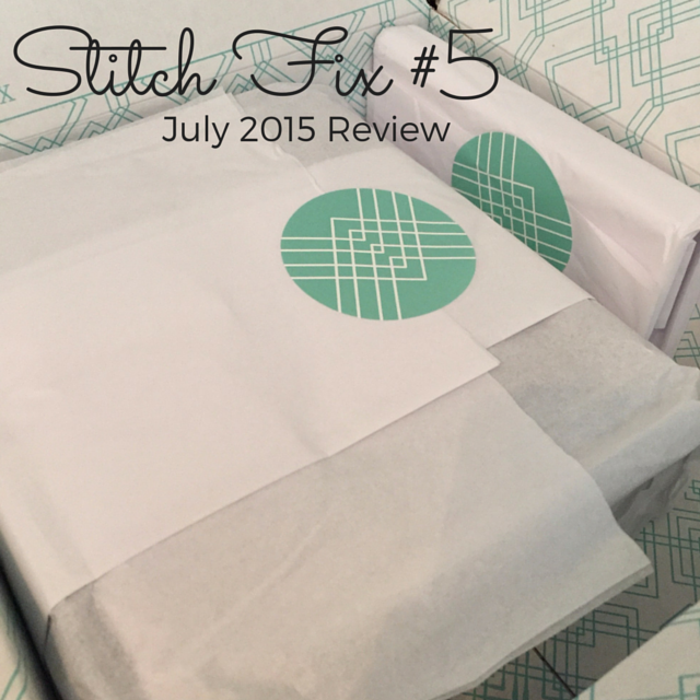 July 2015 Stitch Fix Review