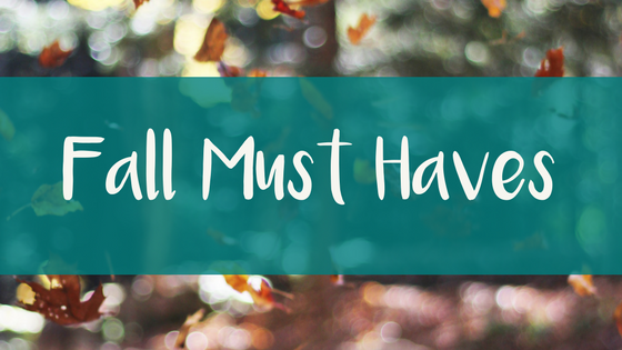 5 Fall Must Haves