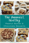 Healthy Peanut Butter Chocolate Desserts